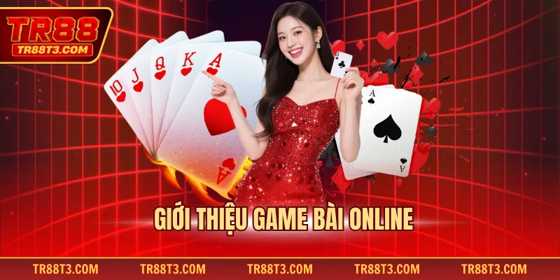 Giới thiệu game bài online